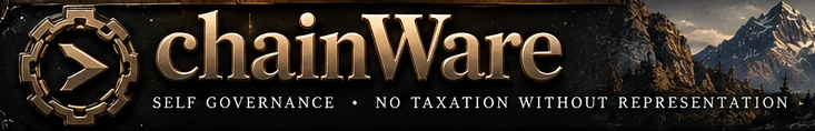 chainWare — Self Governance · No Taxation Without Representation